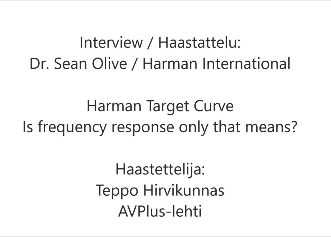 Haastattelussa Dr. Sean Olive – Mies Harman Curve-vasteen eli kuulokkeiden ”optimaalisen” toistovasteen takana