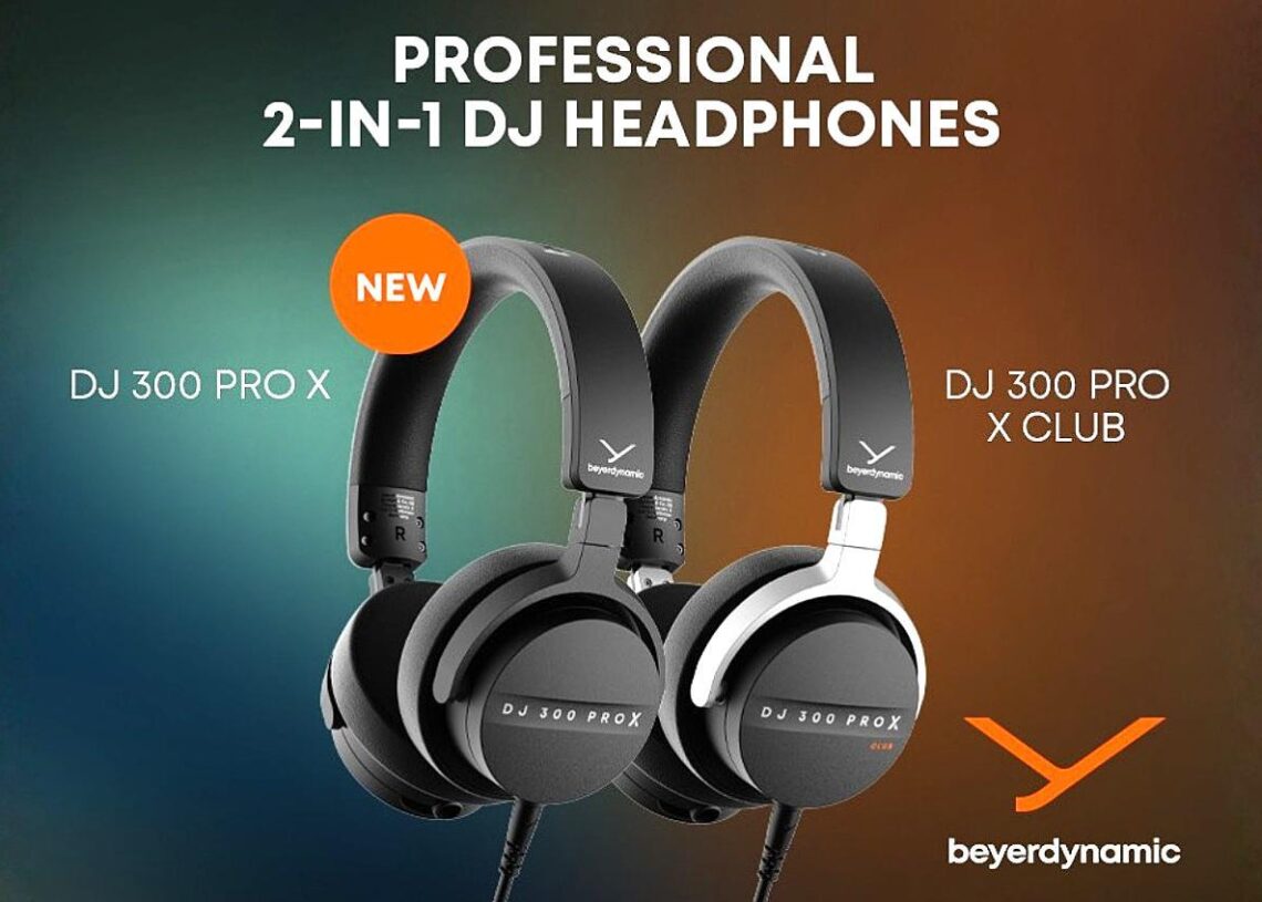Beyerdynamic tuo markkinoille muunneltavat DJ 300 PRO X -DJ-kuulokkeet